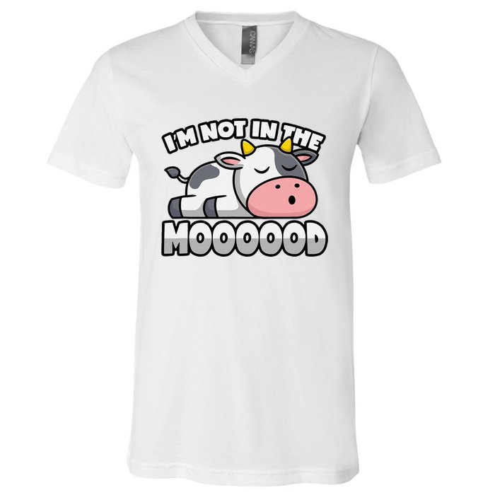 Cow Pun Not In The Mood Calf & Cattle V-Neck T-Shirt