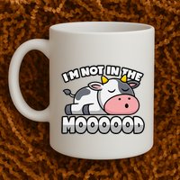 Cow Pun Not In The Mood Calf & Cattle Mug