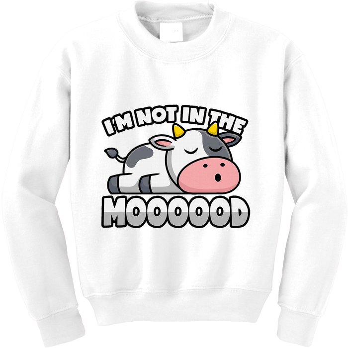 Cow Pun Not In The Mood Calf & Cattle Kids Sweatshirt