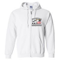 Cow Pun Not In The Mood Calf & Cattle Full Zip Hoodie