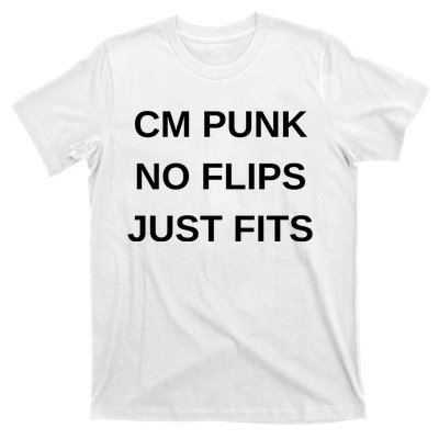 Cm Punk No Flips Just Fits T-Shirt