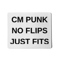 Cm Punk No Flips Just Fits Mousepad