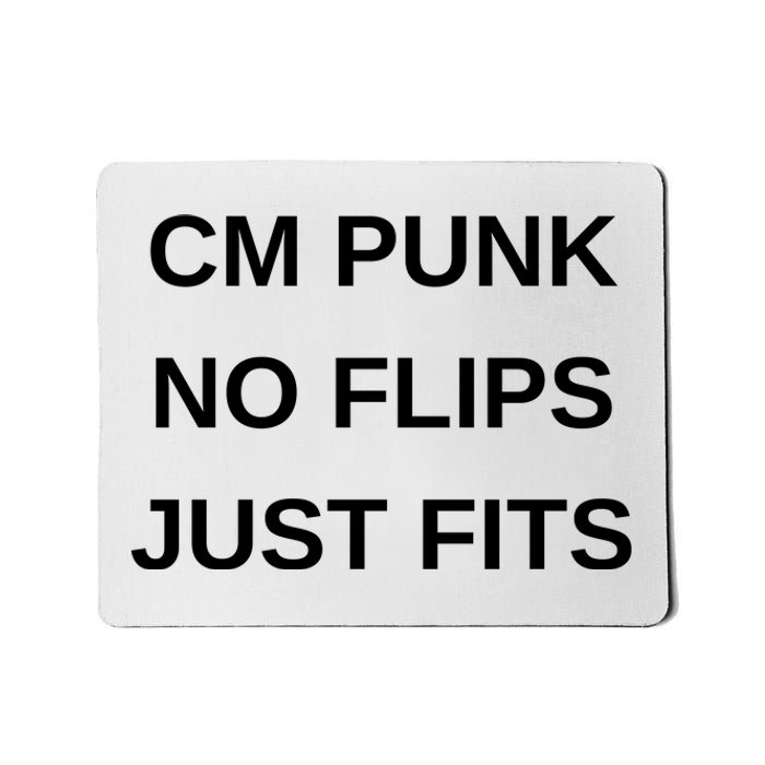 Cm Punk No Flips Just Fits Mousepad