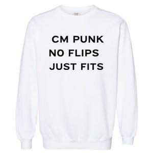 Cm Punk No Flips Just Fits Garment-Dyed Sweatshirt