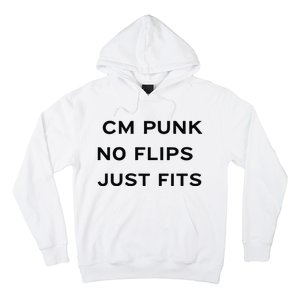 Cm Punk No Flips Just Fits Hoodie