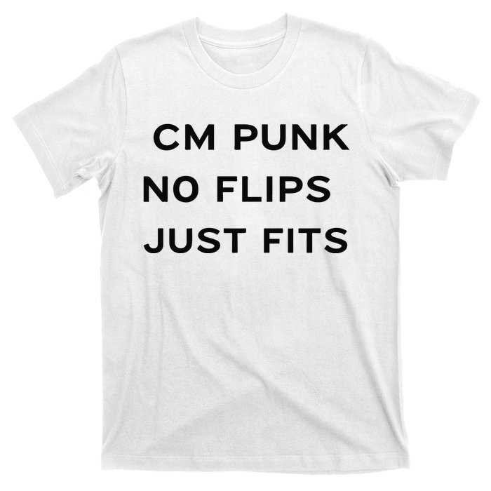 Cm Punk No Flips Just Fits T-Shirt