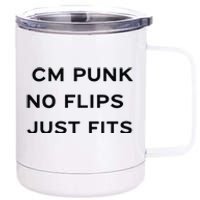 Cm Punk No Flips Just Fits 12 oz Stainless Steel Tumbler Cup