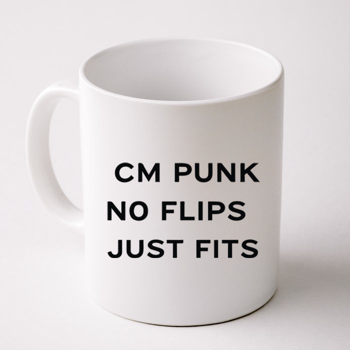 Cm Punk No Flips Just Fits Coffee Mug