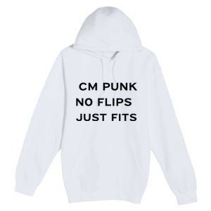 Cm Punk No Flips Just Fits Premium Pullover Hoodie