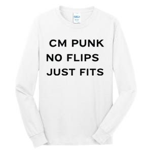 Cm Punk No Flips Just Fits Tall Long Sleeve T-Shirt