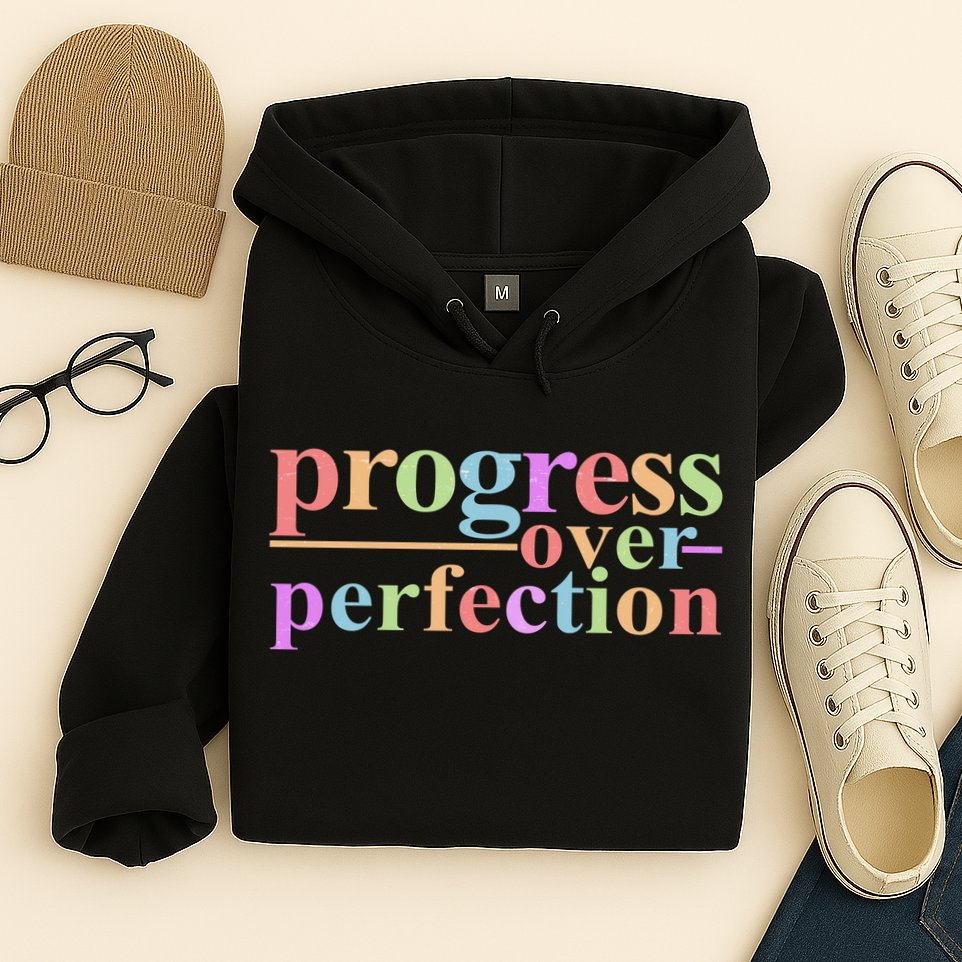 Colorful Progress Over Perfection Hoodie