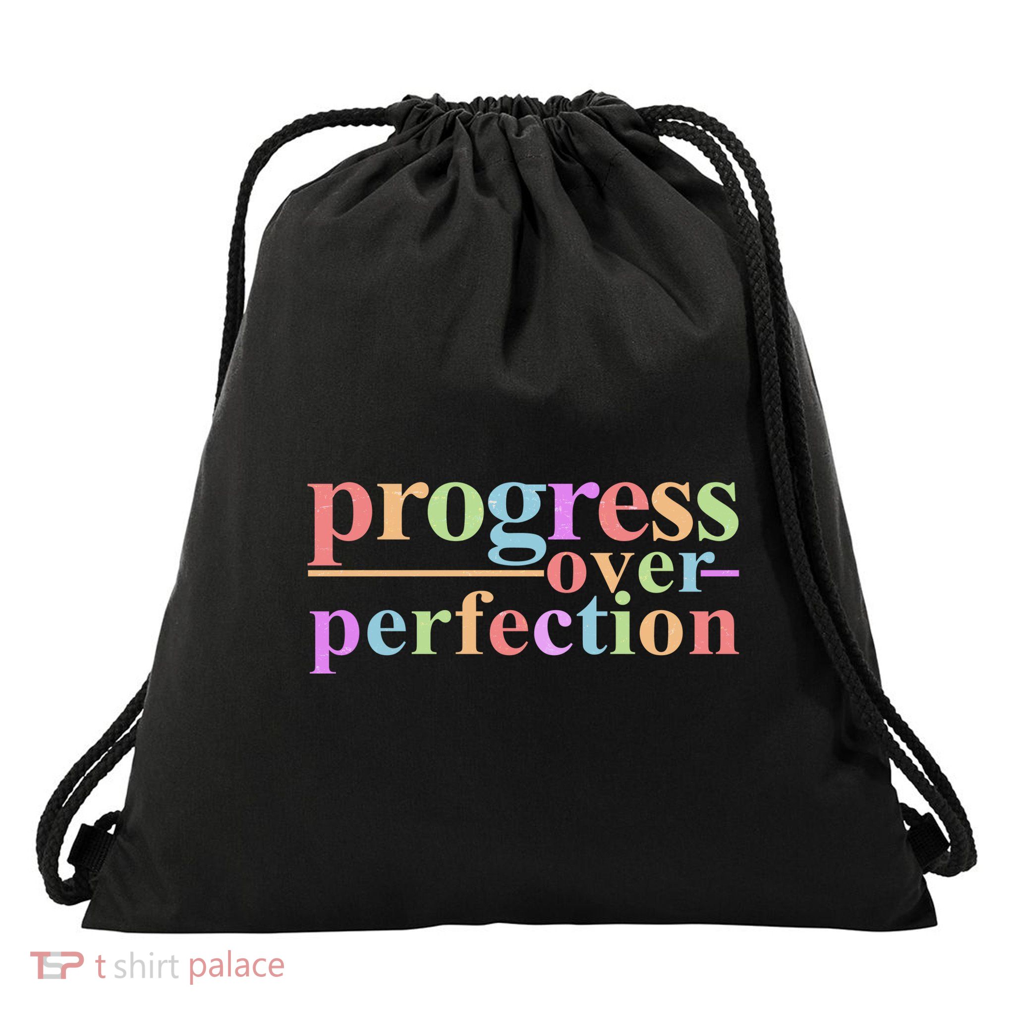 Colorful Progress Over Perfection Drawstring Bag