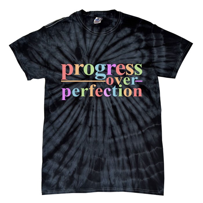 Colorful Progress Over Perfection Tie-Dye T-Shirt