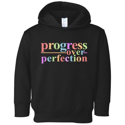 Colorful Progress Over Perfection Toddler Hoodie