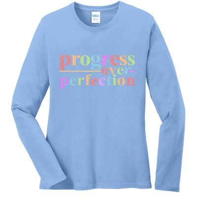 Colorful Progress Over Perfection Ladies Long Sleeve Shirt