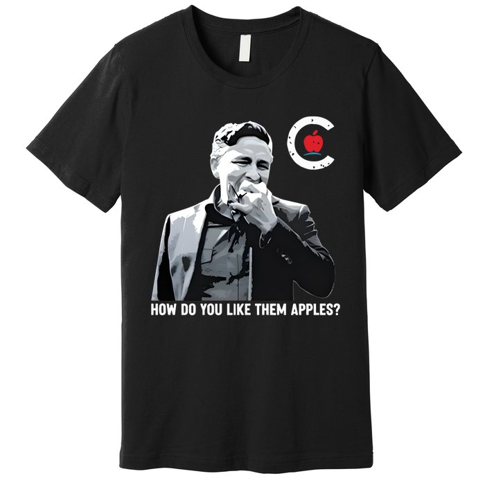 Conservative Party Of Canada How Do You Like Them Apples Pierre Bring It Home Premium T-Shirt