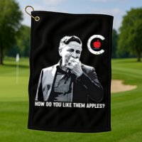 Conservative Party Of Canada How Do You Like Them Apples Pierre Bring It Home Golf Towel