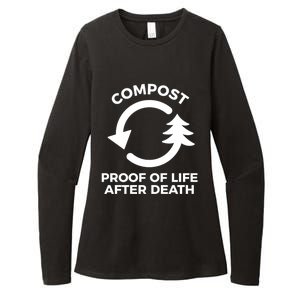 Compost Proof Of Life After Death Composting Gift Womens CVC Long Sleeve Shirt