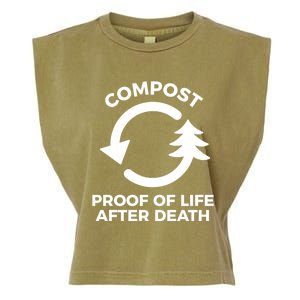 Compost Proof Of Life After Death Composting Gift Garment-Dyed Women's Muscle Tee