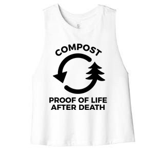 Compost Proof Of Life After Death Composting Gift Women's Racerback Cropped Tank