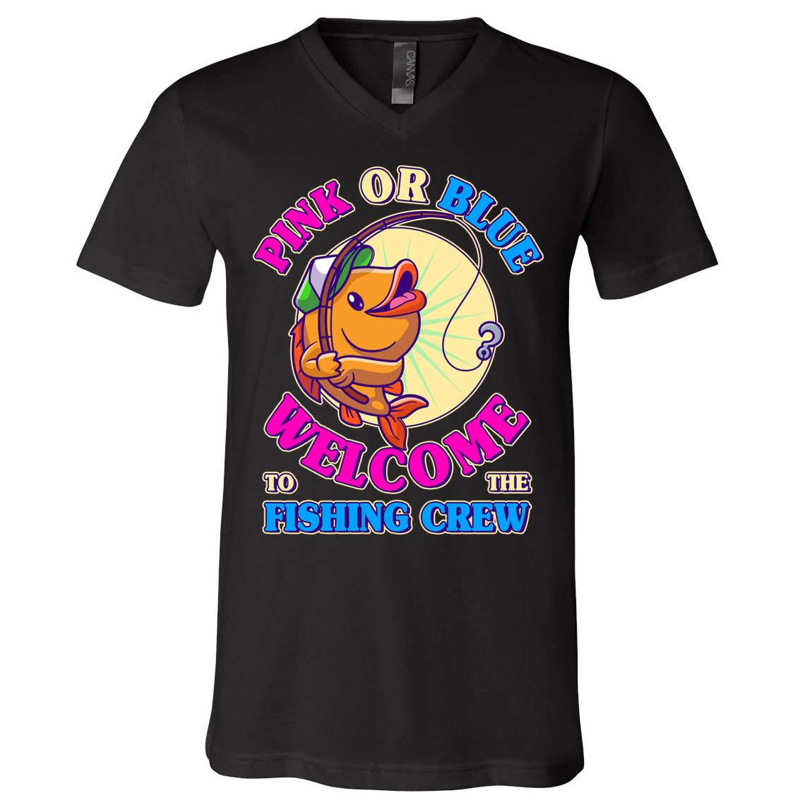 Cute Pink Or Blue Welcome To The Fishing Crew New Baby V-Neck T-Shirt