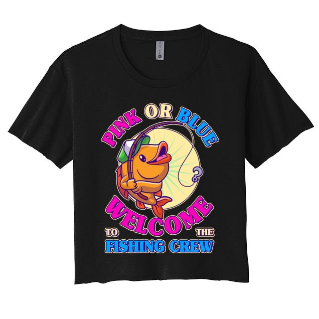 Cute Pink Or Blue Welcome To The Fishing Crew New Baby Crop Top