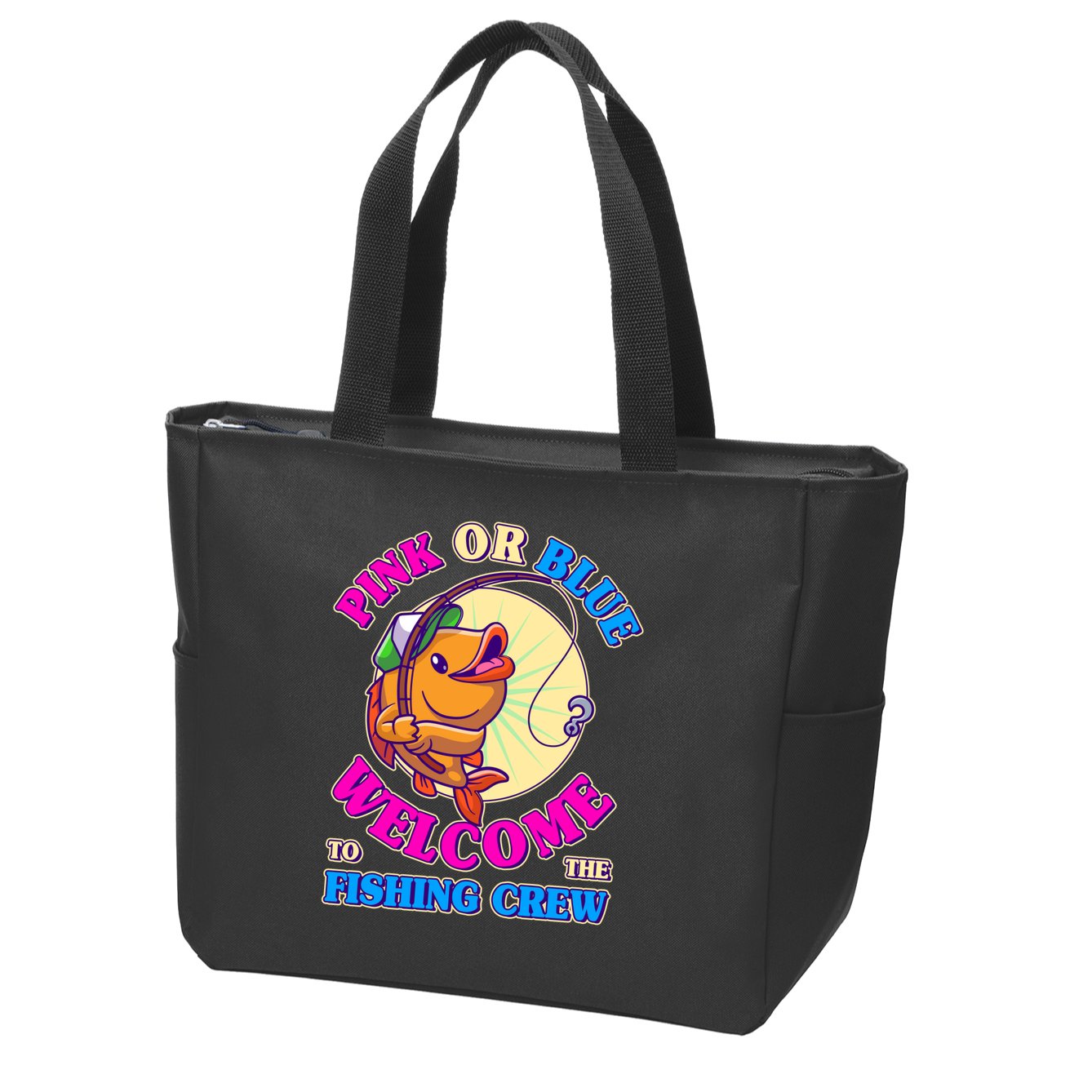 Cute Pink Or Blue Welcome To The Fishing Crew New Baby Zip Tote Bag