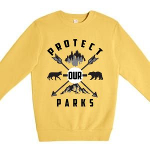 Cute Protect Our Parks Gift For Environt Advocate Gift Premium Crewneck Sweatshirt