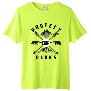 Cute Protect Our Parks Gift For Environt Advocate Gift Tall Fusion ChromaSoft Performance T-Shirt