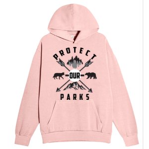 Cute Protect Our Parks Gift For Environt Advocate Gift Urban Pullover Hoodie