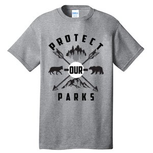 Cute Protect Our Parks Gift For Environt Advocate Gift Tall T-Shirt