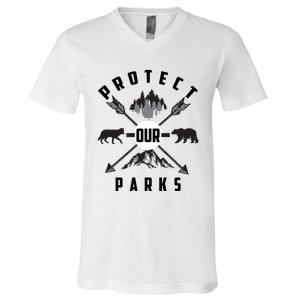 Cute Protect Our Parks Gift For Environt Advocate Gift V-Neck T-Shirt