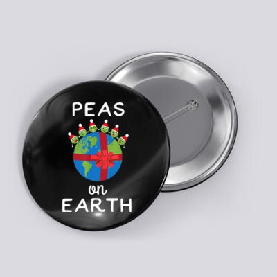 Christmas Peas On Earth World Peace Pea Design TShirt Button