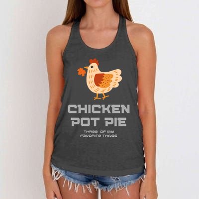 Chiken Pot Pie Three Of My Favorite Things Women's Knotted Racerback Tank