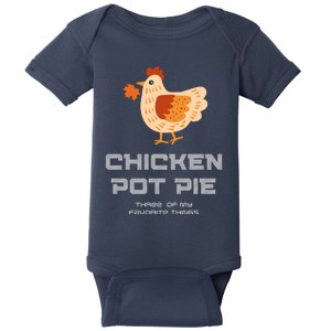 Chiken Pot Pie Three Of My Favorite Things Baby Bodysuit