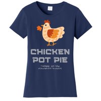 Chiken Pot Pie Three Of My Favorite Things Women's T-Shirt