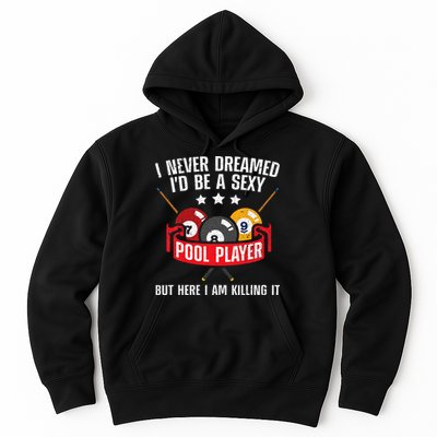 Cool Pool Player Design For Men Women Pool Billiards Player Hoodie