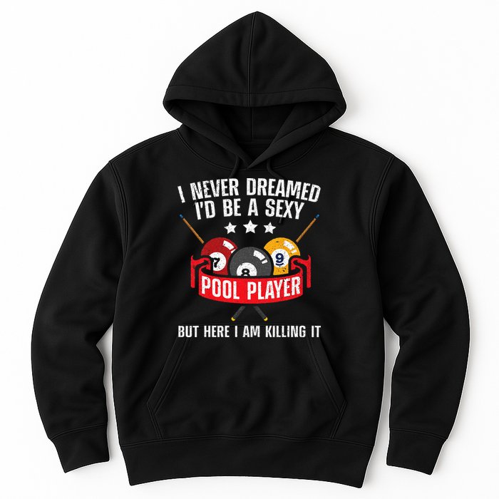 Cool Pool Player Design For Men Women Pool Billiards Player Hoodie