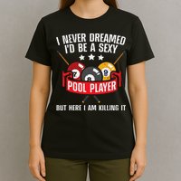 Cool Pool Player Design For Men Women Pool Billiards Player T-Shirt