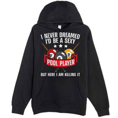 Cool Pool Player Design For Men Women Pool Billiards Player Premium Pullover Hoodie