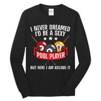 Cool Pool Player Design For Men Women Pool Billiards Player Tall Long Sleeve T-Shirt