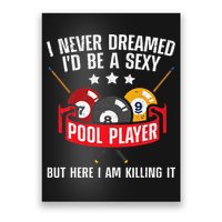Cool Pool Player Design For Men Women Pool Billiards Player Poster