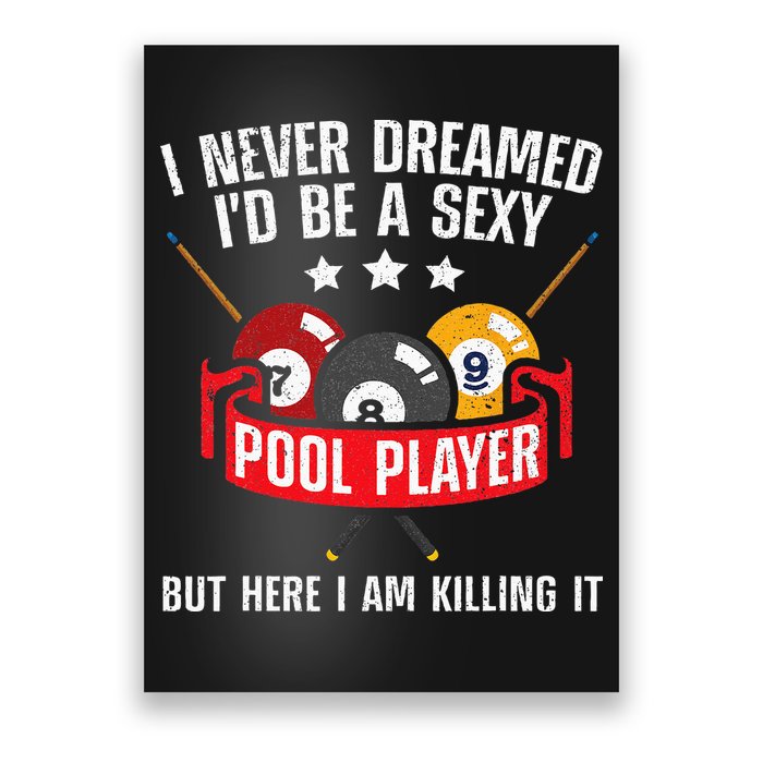 Cool Pool Player Design For Men Women Pool Billiards Player Poster