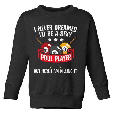 Cool Pool Player Design For Men Women Pool Billiards Player Toddler Sweatshirt
