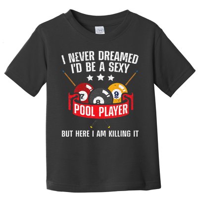 Cool Pool Player Design For Men Women Pool Billiards Player Toddler T-Shirt