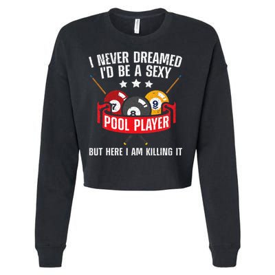 Cool Pool Player Design For Men Women Pool Billiards Player Cropped Pullover Crew