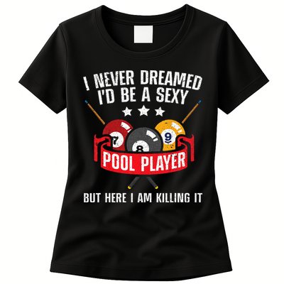 Cool Pool Player Design For Men Women Pool Billiards Player Womens T-Shirt