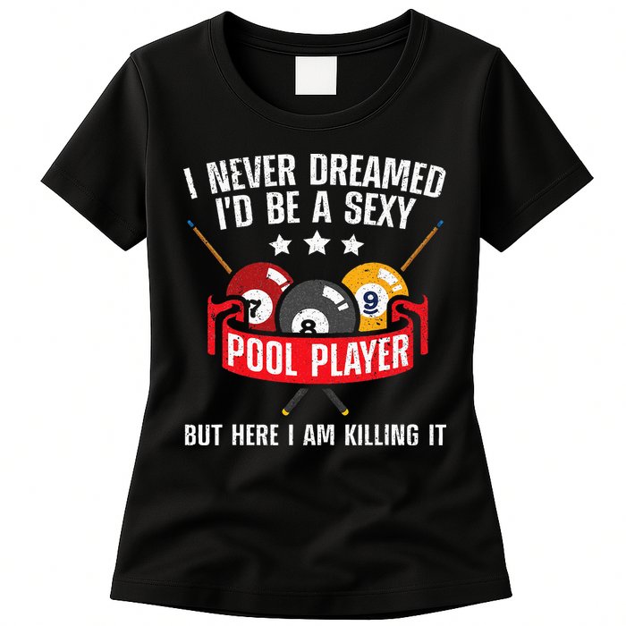 Cool Pool Player Design For Men Women Pool Billiards Player Womens T-Shirt