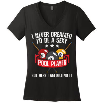 Cool Pool Player Design For Men Women Pool Billiards Player Women's V-Neck T-Shirt