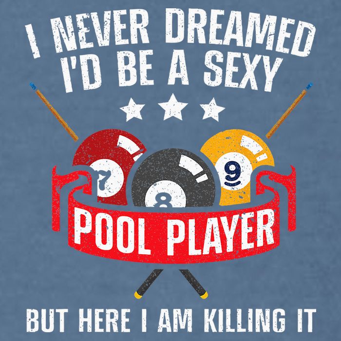 Cool Pool Player Design For Men Women Pool Billiards Player Garment-Dyed Sweatshirt